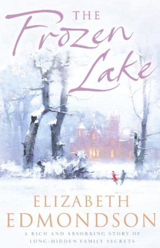 Book cover for "Frozen Lake" by Elizabeth Edmondson