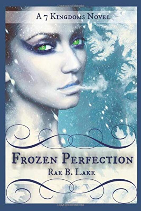 Book cover for "Frozen Perfection" by Rae B Lake