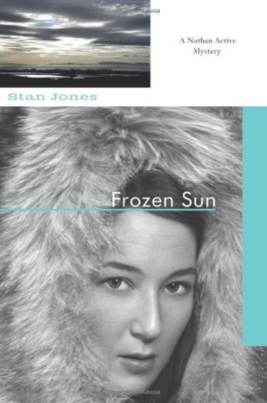Book cover for "Frozen Sun" by Stan Jones