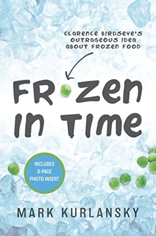 Book cover for "Frozen in Time" by Mark Kurlansky