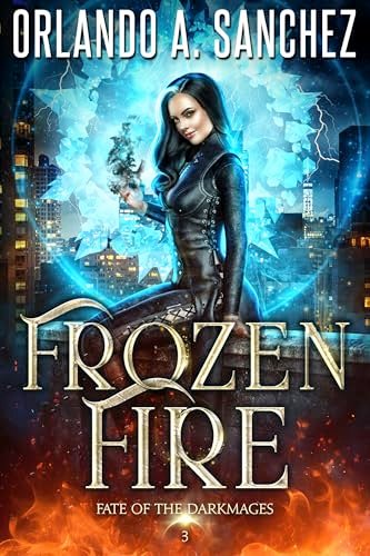 Book cover for "Frozen Fire" by Orlando A Sanchez