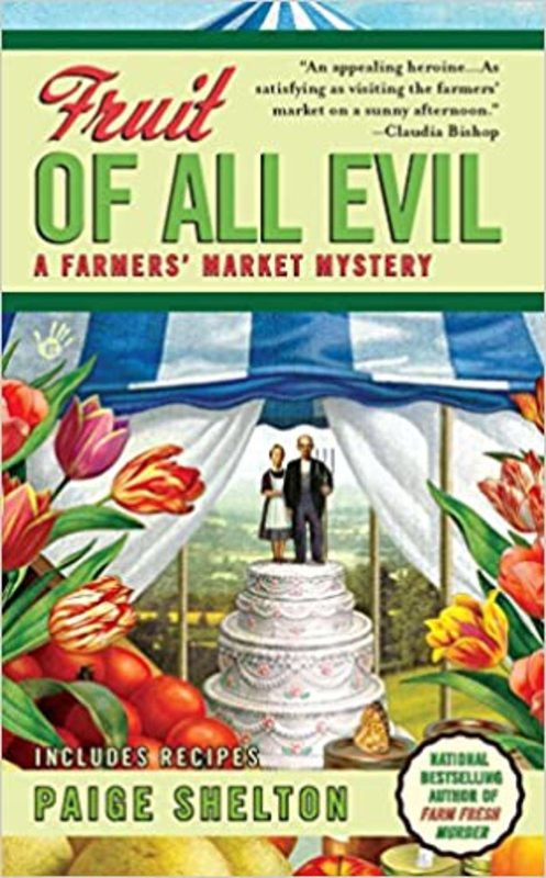 Book cover for "Fruit of All Evil" by Paige Shelton