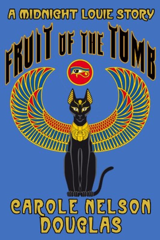 Book cover for "Fruit of the Tomb" by Carole Nelson Douglas
