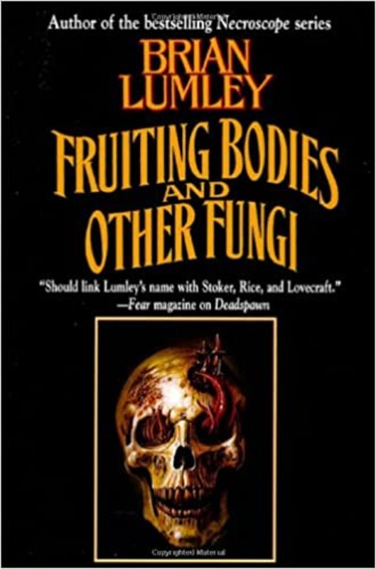 Book cover for "Fruiting Bodies and Other Fungi" by Brian Lumley
