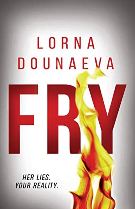 Book cover for "Fry" by Lorna Dounaeva