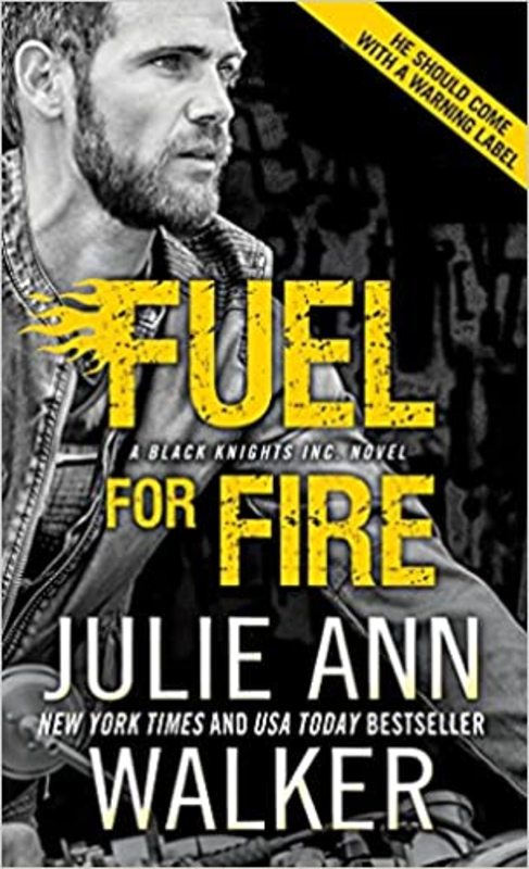 Book cover for "Fuel for Fire" by Julie Ann Walker