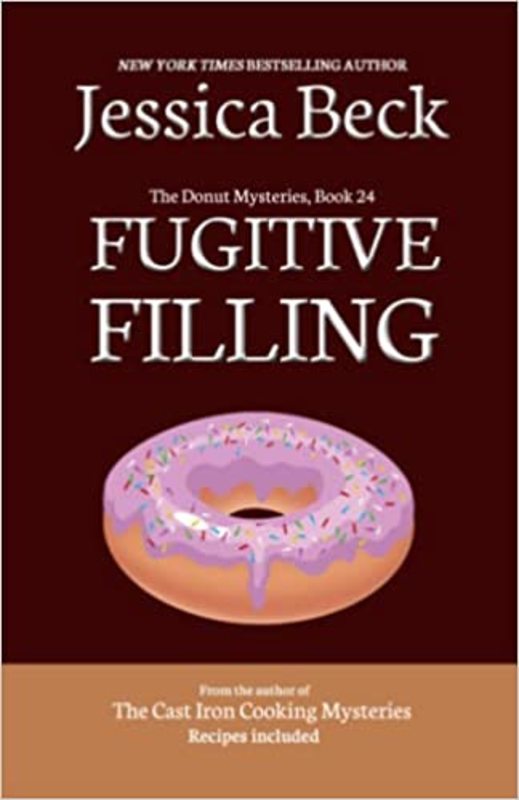 Book cover for "Fugitive Filling" by Jessica Beck