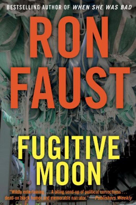 Book cover for "Fugitive Moon" by Ron Faust