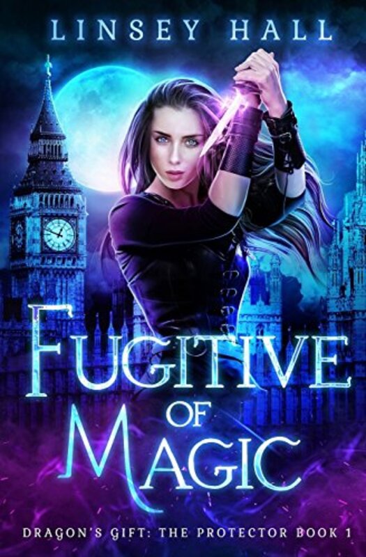 Book cover for "Fugitive of Magic" by Linsey Hall