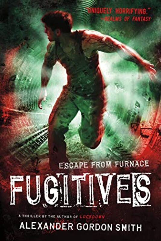 Book cover for "Fugitives" by Alexander Gordon Smith