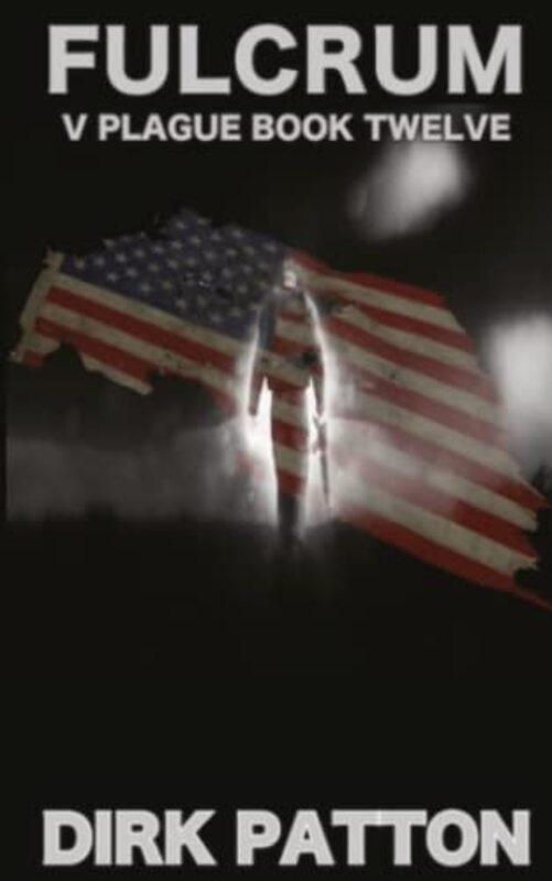 Book cover for "Fulcrum" by Dirk Patton