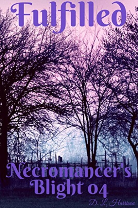 Book cover for "Fulfilled" by DL Harrison