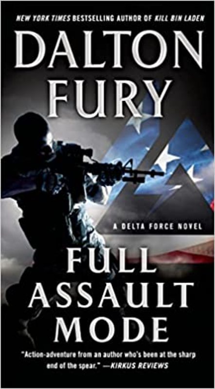 Book cover for "Full Assault Mode" by Dalton Fury