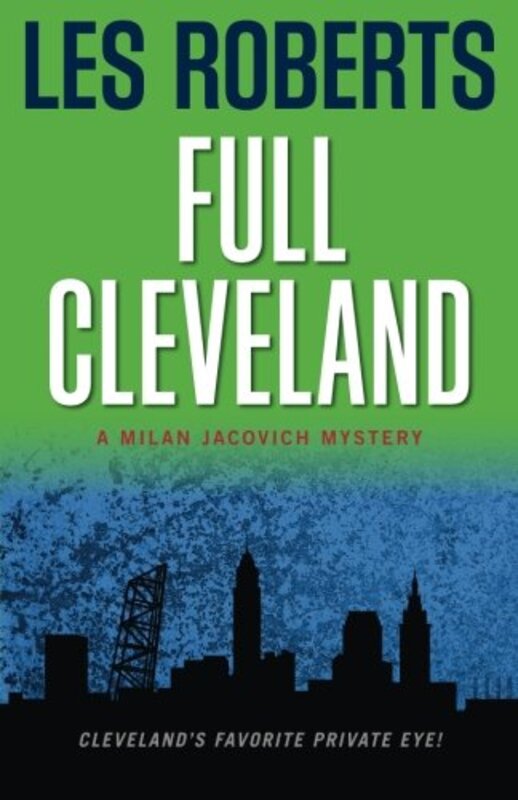 Book cover for "Full Cleveland" by Les Roberts