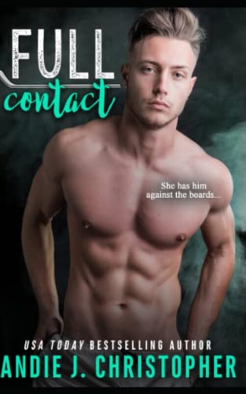 Book cover for "Full Contact" by Andie J Christopher