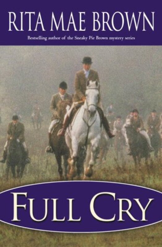 Book cover for "Full Cry" by Rita Mae Brown