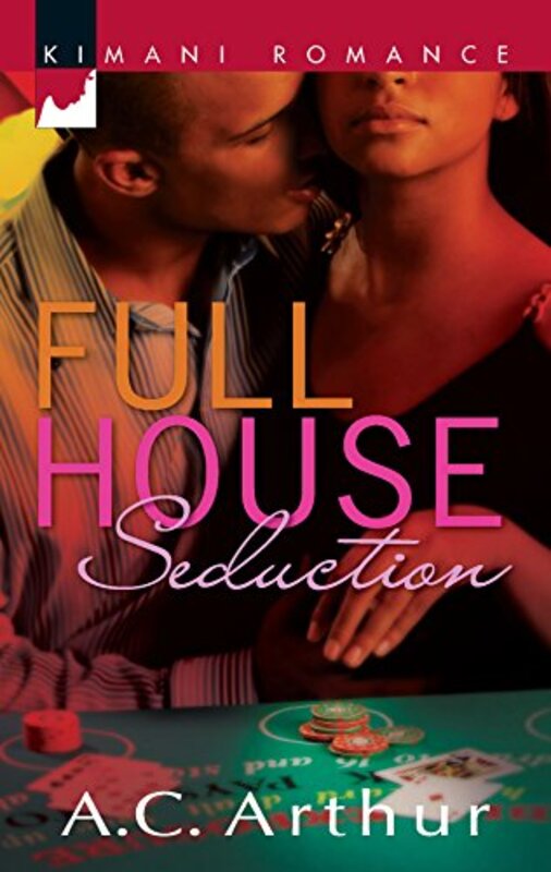 Book cover for "Full House Seduction" by AC Arthur