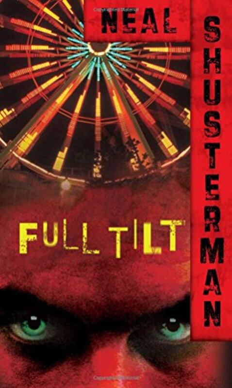 Book cover for "Full Tilt" by Neal Shusterman