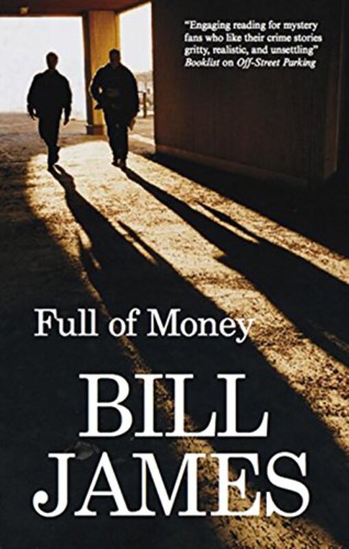 Book cover for "Full of Money" by Bill James
