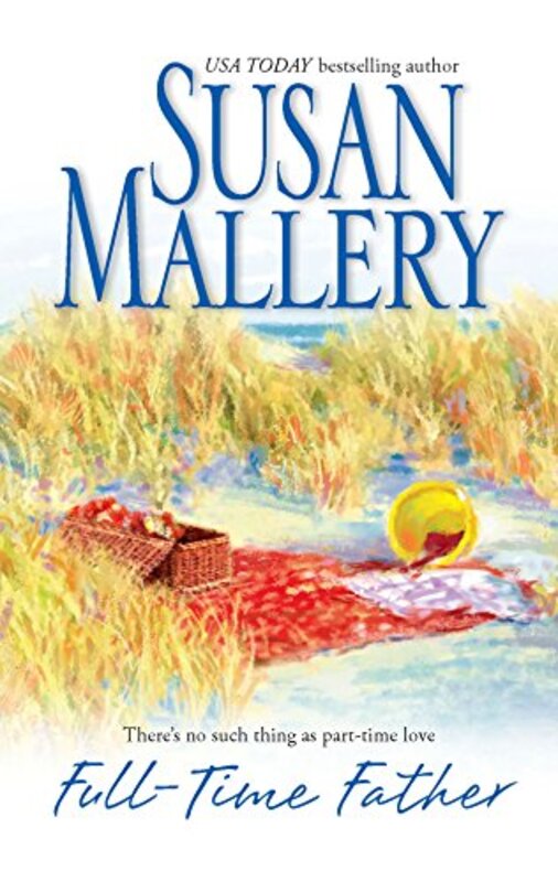 Book cover for "Full-Time Father" by Susan Mallery
