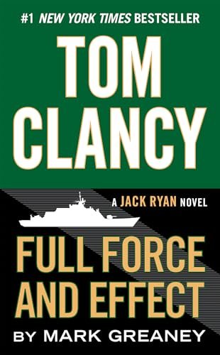 Book cover for "Full Force and Effect" by Mark Greaney