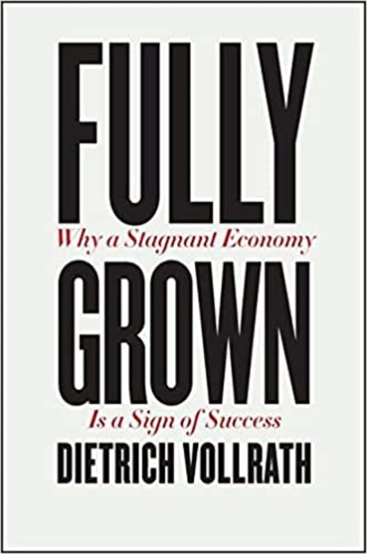 Book cover for "Fully Grown" by Dietrich Vollrath