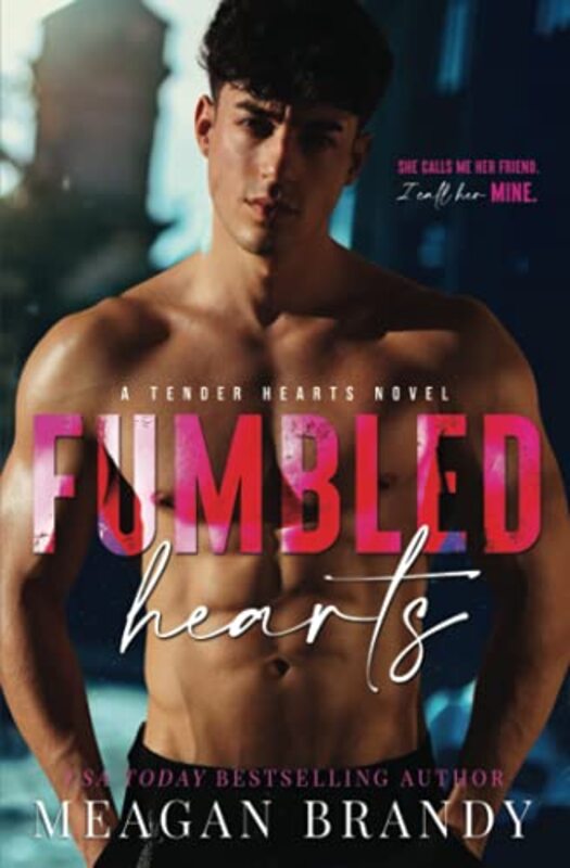 Book cover for "Fumbled Hearts" by Meagan Brandy