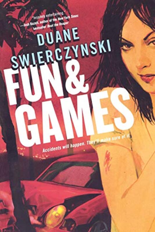 Book cover for "Fun and Games" by Duane Swierczynski