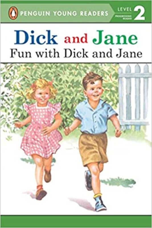 Book cover for "Fun with Dick and Jane" by Dick and Jane