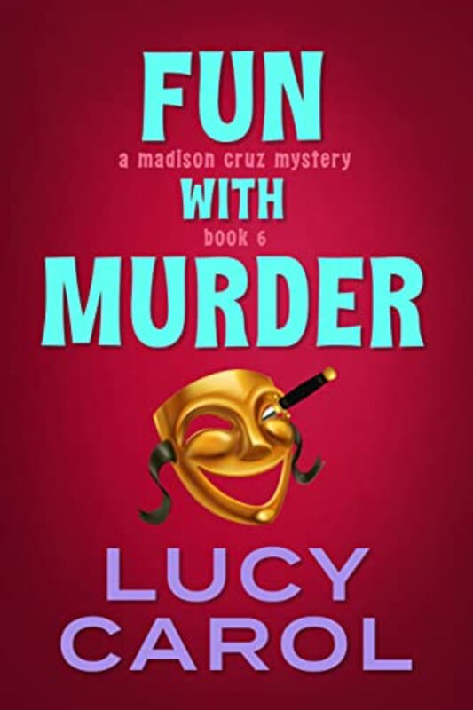 Book cover for "Fun with Murder" by Lucy Carol