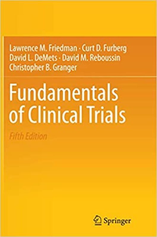 Book cover for "Fundamentals of Clinical Trials" by Lawrence M. Friedman