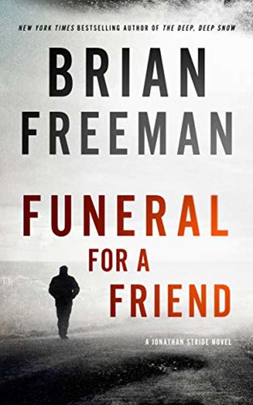 Book cover for "Funeral For A Friend" by Brian Freeman