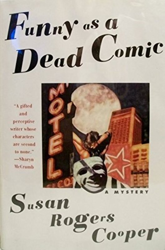 Book cover for "Funny as a Dead Comic" by Susan Rogers Cooper