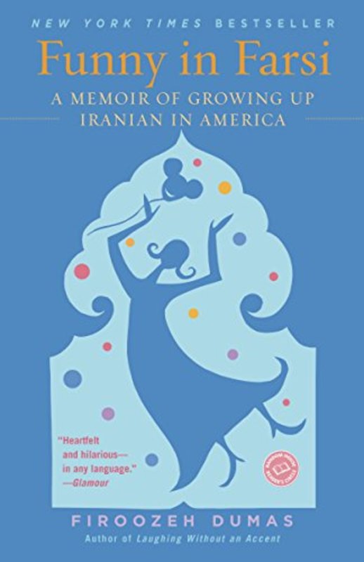 Book cover for "Funny in Farsi" by Firoozeh Dumas