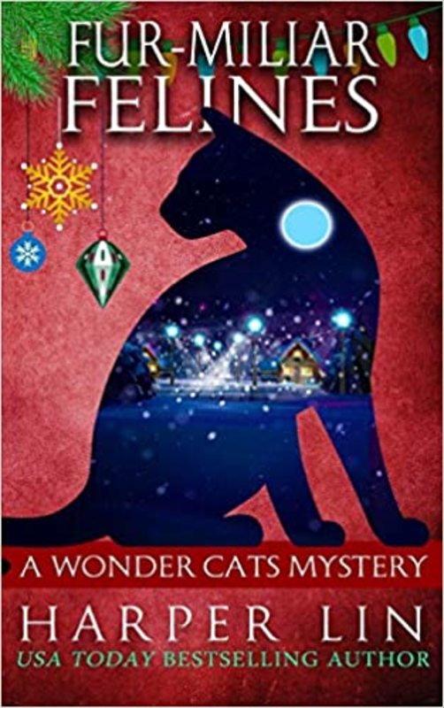 Book cover for "Fur-Miliar Felines" by Harper Lin
