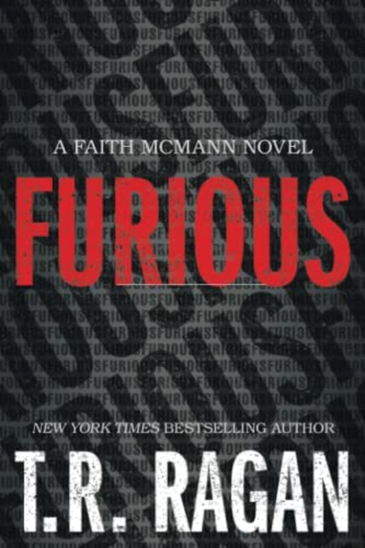 Book cover for "Furious" by Theresa TR Ragan