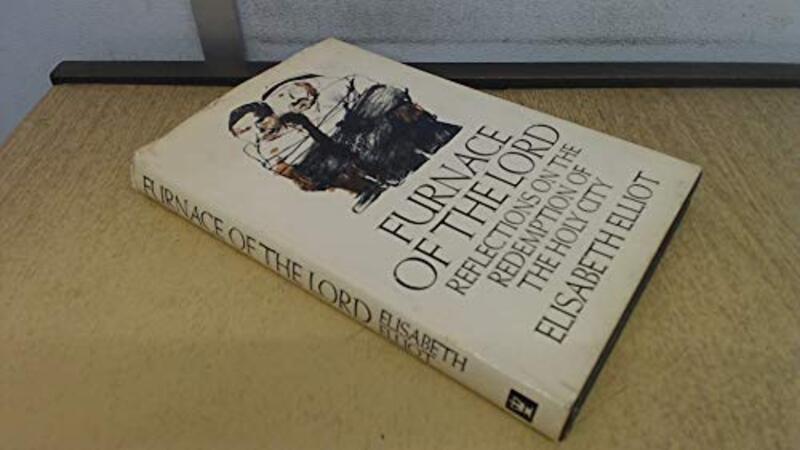 Book cover for "Furnace of the Lord" by Elisabeth Elliot