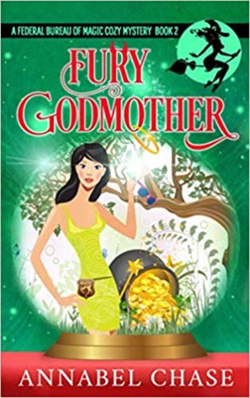 Book cover for "Fury Godmother" by Annabel Chase