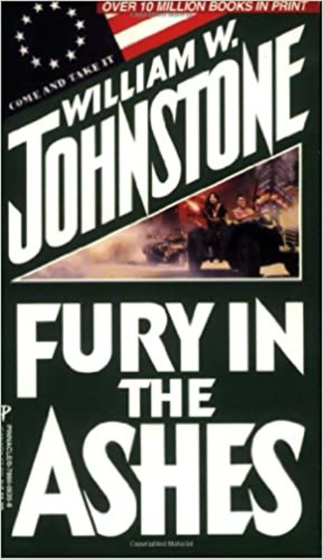 Book cover for "Fury in the Ashes" by William W Johnstone