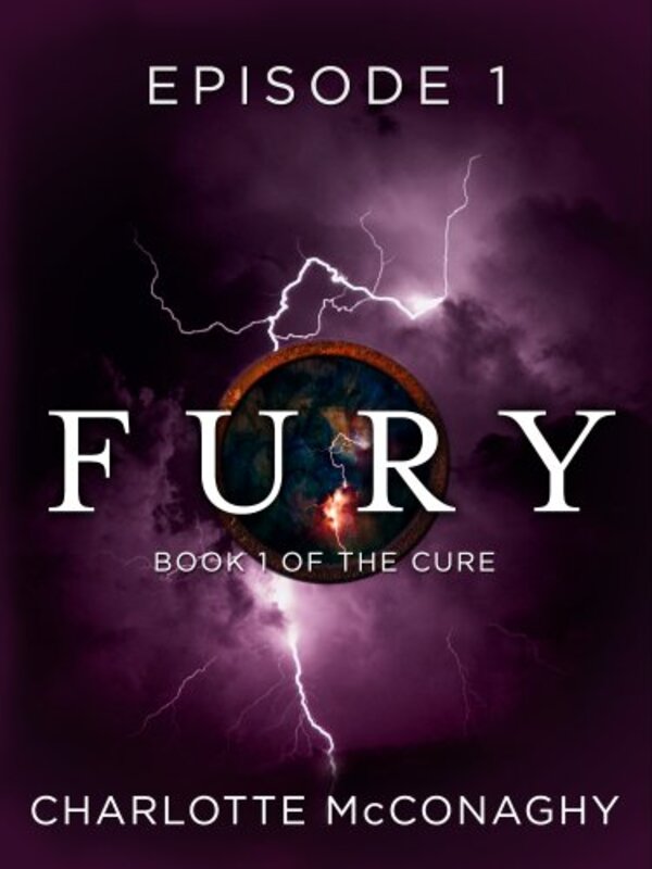 Book cover for "Fury: Episode 1" by Charlotte McConaghy