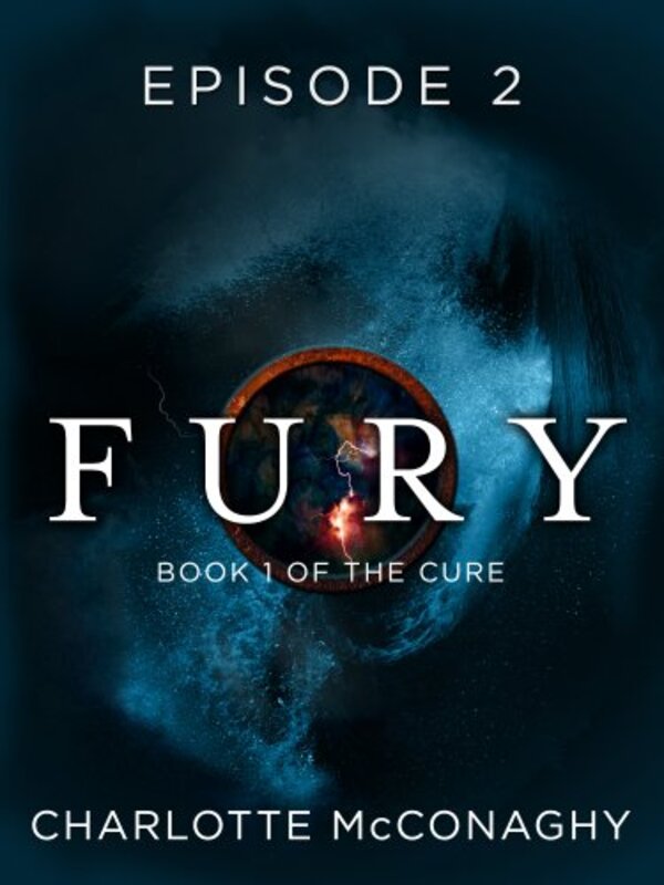 Book cover for "Fury: Episode 2" by Charlotte McConaghy