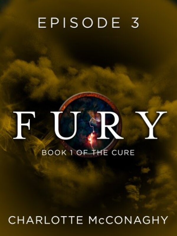 Book cover for "Fury: Episode 3" by Charlotte McConaghy