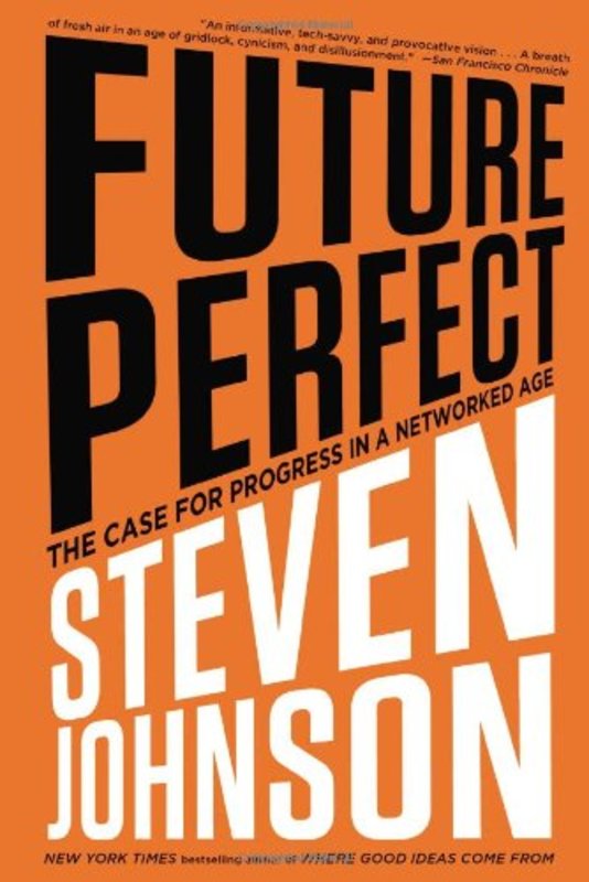 Book cover for "Future Perfect" by Steven Johnson
