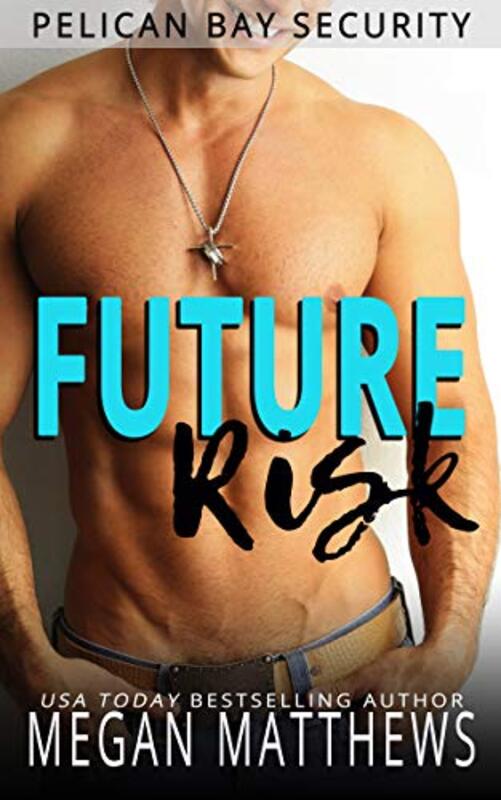 Book cover for "Future Risk" by Megan Matthews