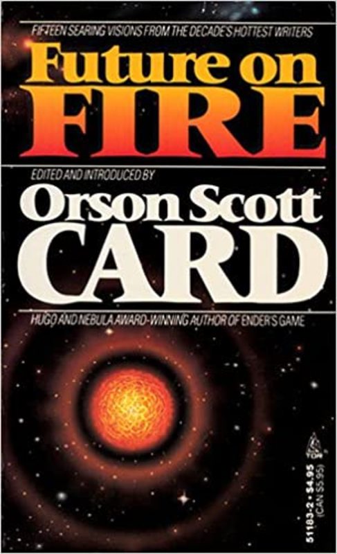 Book cover for "Future on Fire" by Orson Scott Card