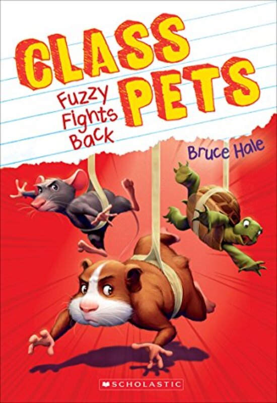 Book cover for "Fuzzy Fights Back" by Bruce Hale