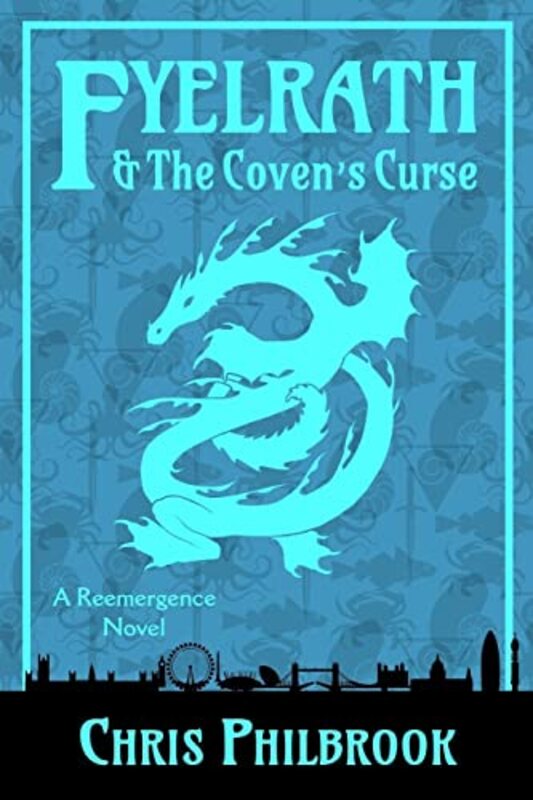 Book cover for "Fyelrath and the Coven's Curse" by Chris Philbrook