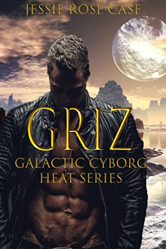 Book cover for "G R I Z Hot!" by Jessie Rose Case
