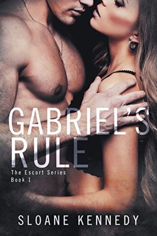 Book cover for "Gabriel's Rule" by Sloane Kennedy
