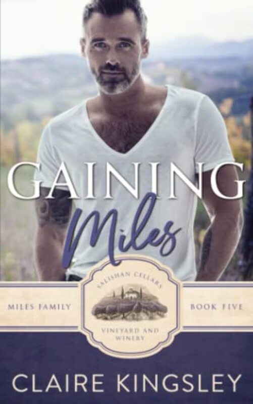 Book cover for "Gaining Miles" by Claire Kingsley